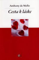 Anthony_de_Mello-Cesta_k_laske.jpg