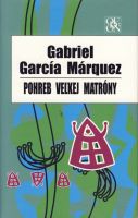 Marquez-Gabriel-Garcia-Pohreb_velkej_matrony.jpg